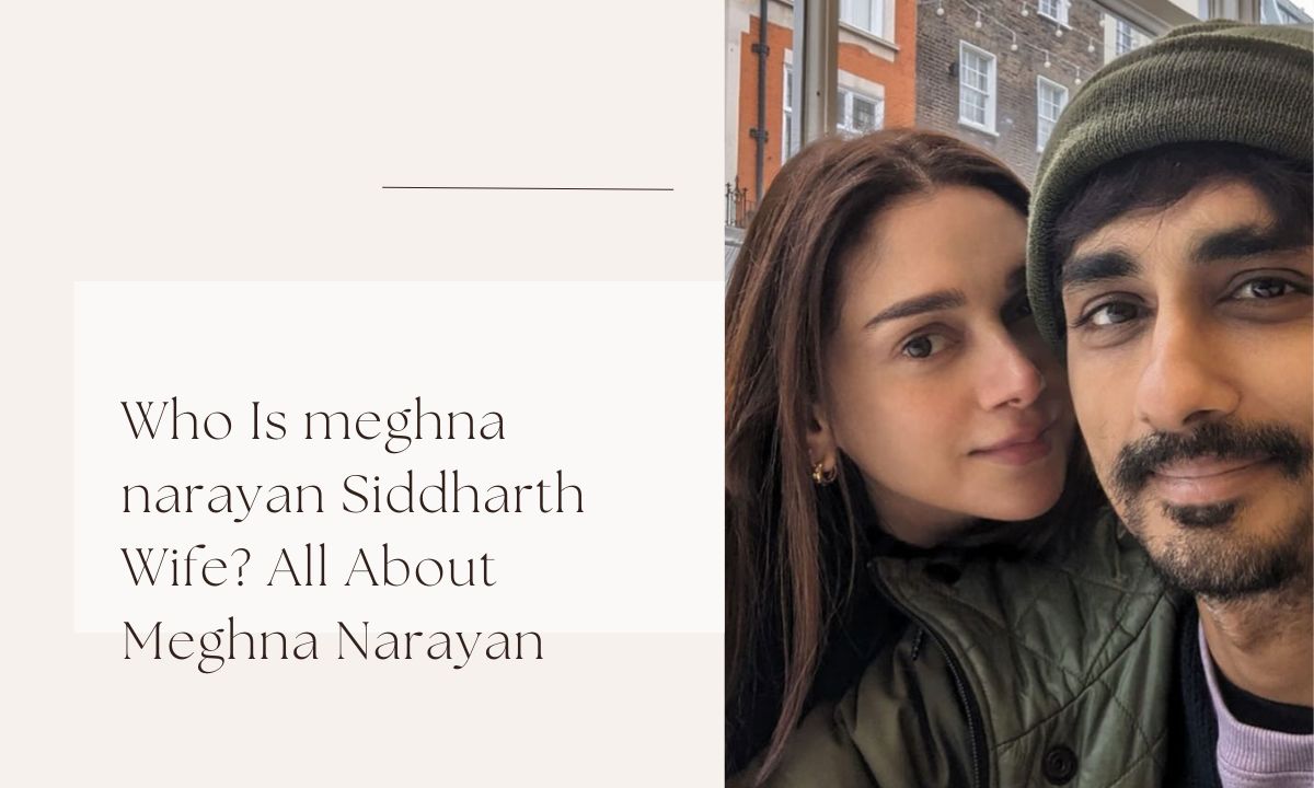 meghna narayan siddharth wife