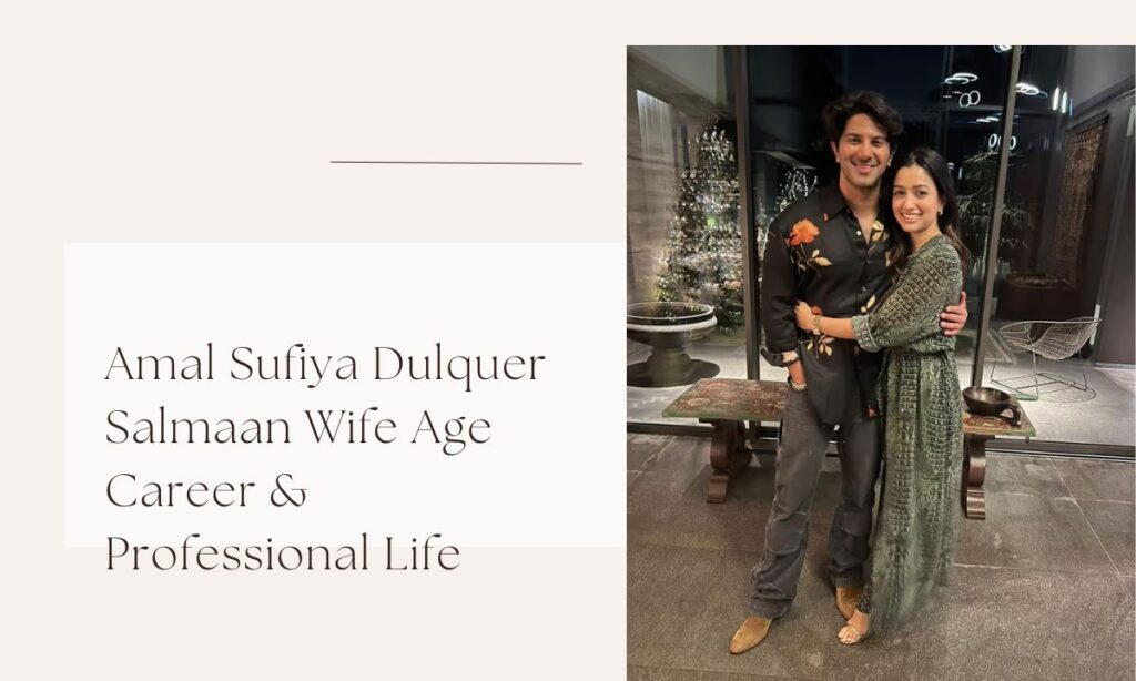 dulquer salmaan wife age