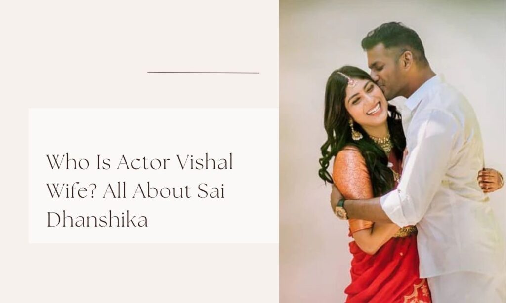 actor vishal wife