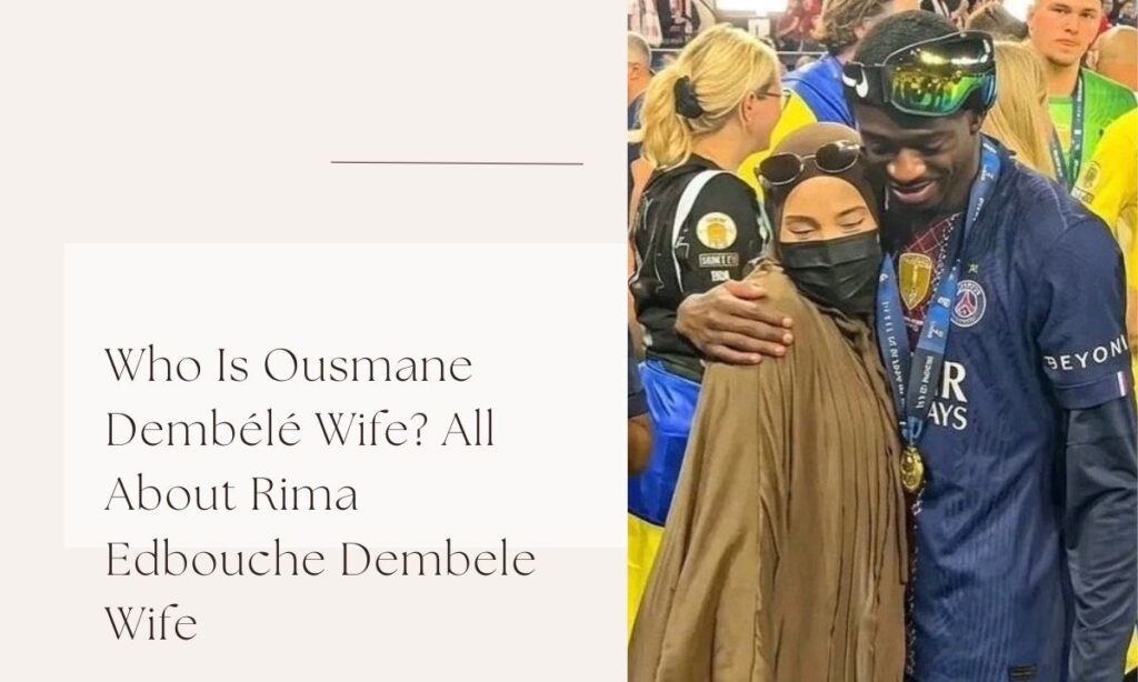 dembele wife