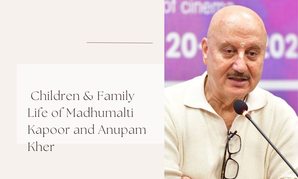 anupam kher first wife