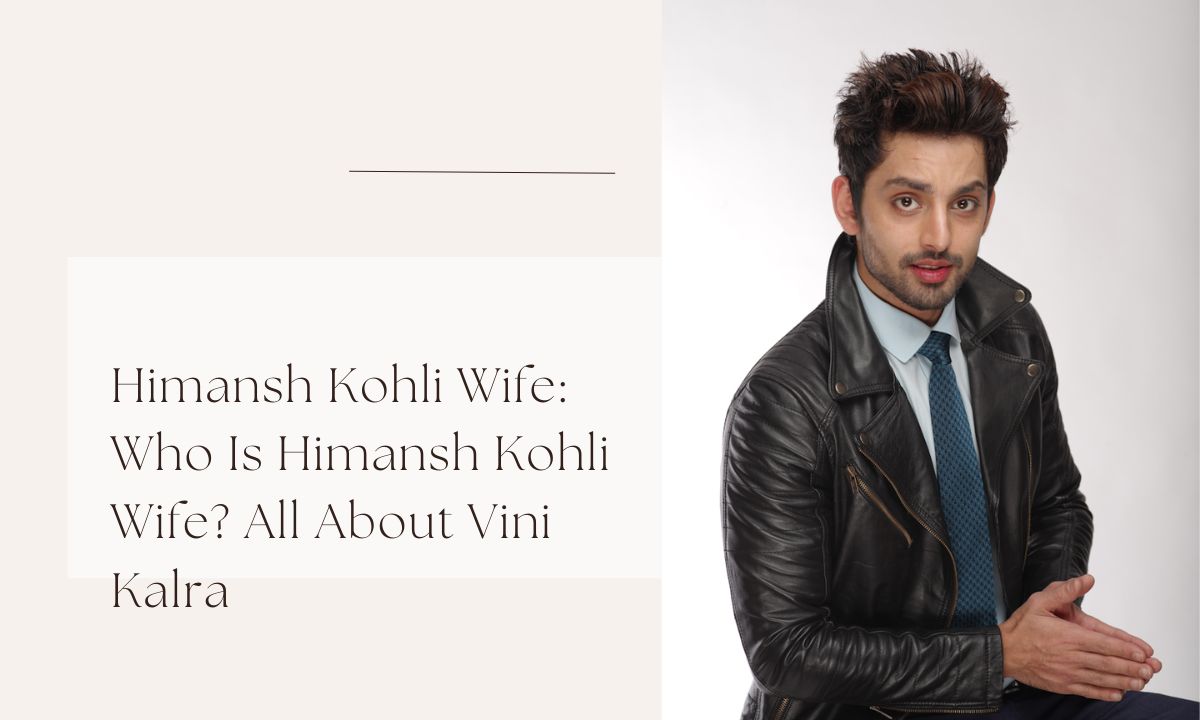 himansh kohli wife