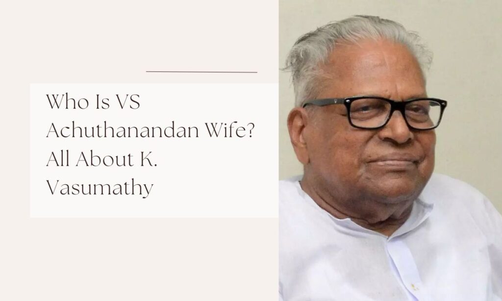 vs achuthanandan wife