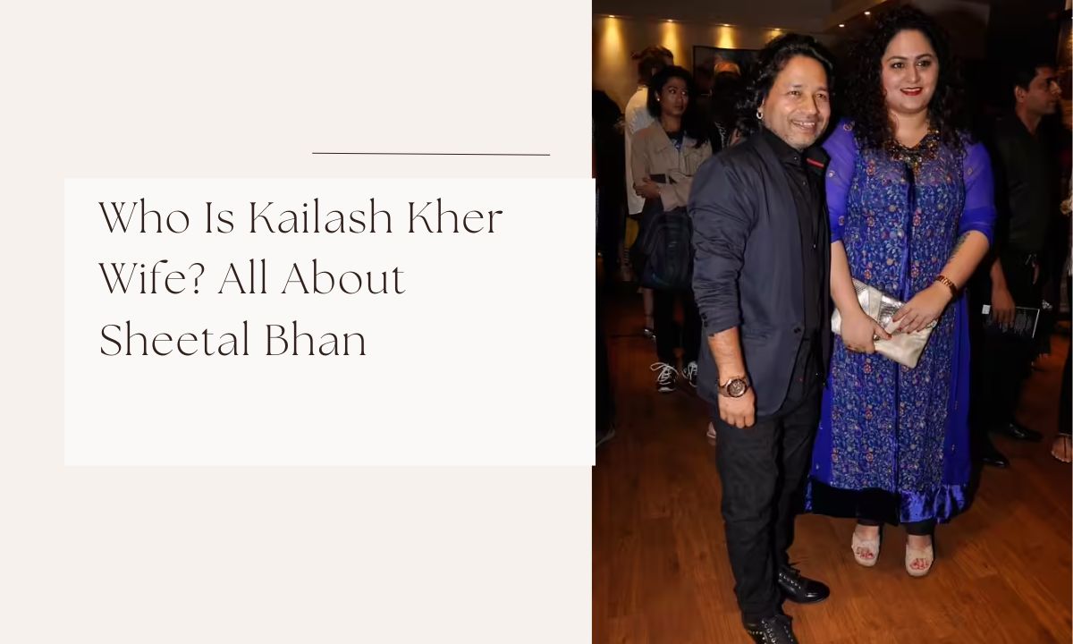 kailash kher wife