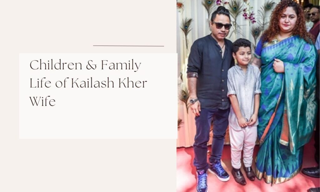 kailash kher wife