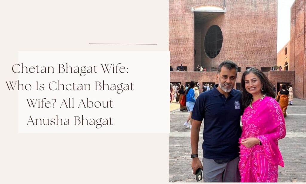 chetan bhagat wife