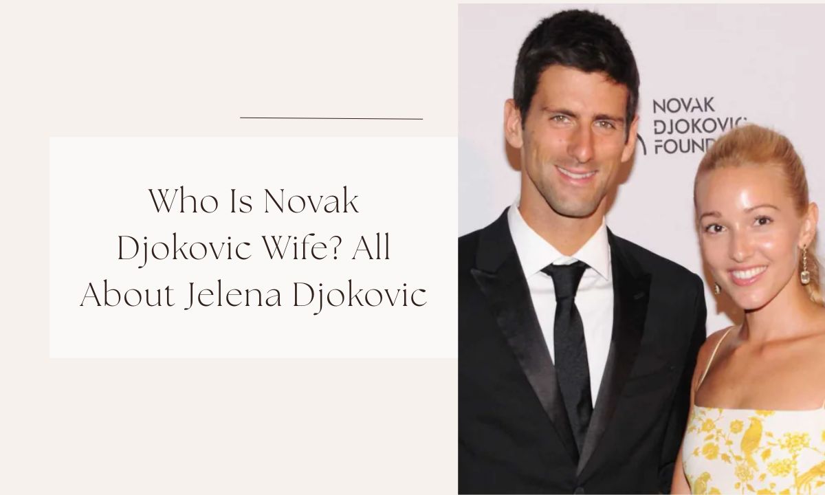 novak djokovic wife