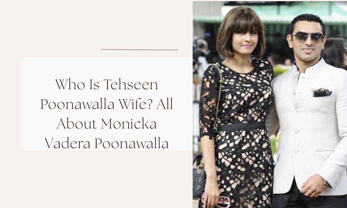 tehseen poonawalla wife