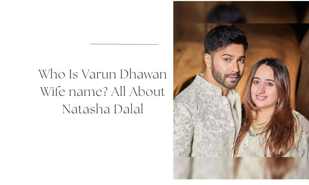 varun dhawan wife name