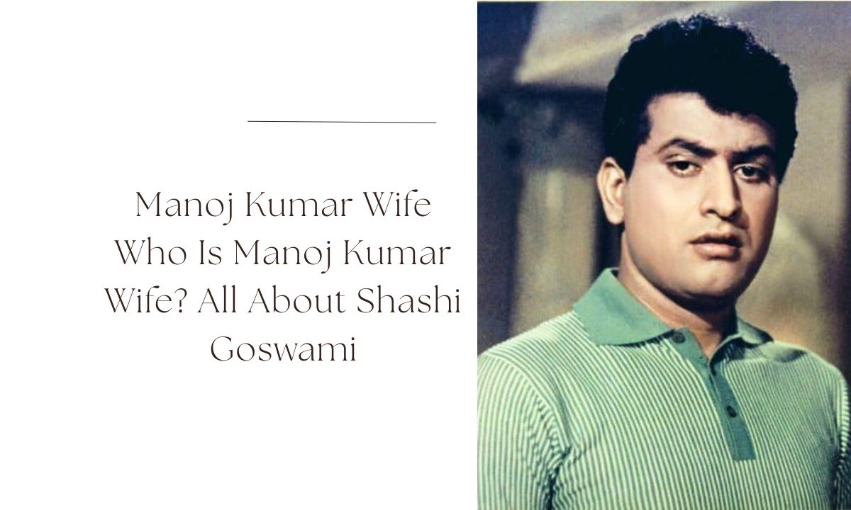 manoj kumar wife
