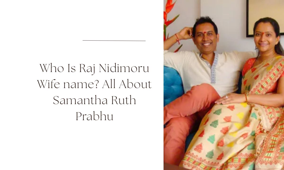 raj nidimoru wife name