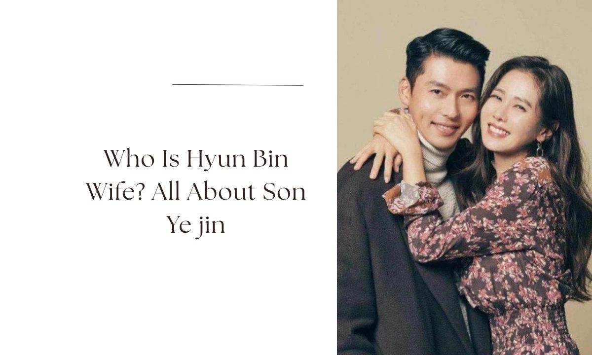 hyun bin wife