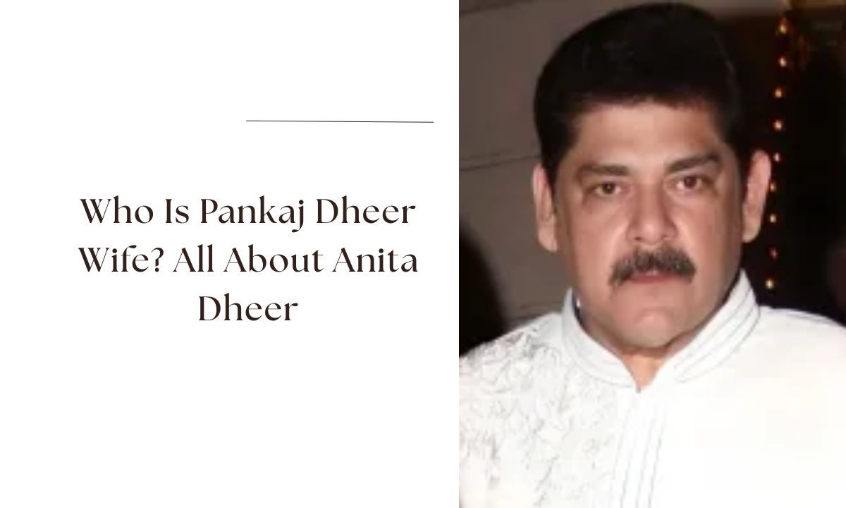 pankaj dheer wife