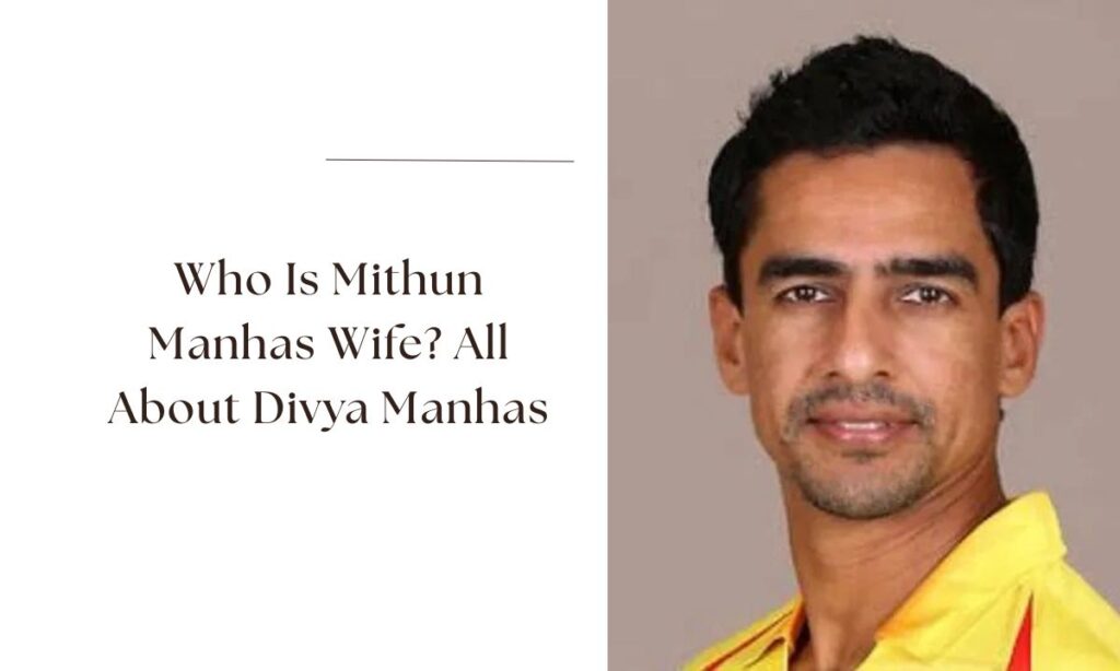 mithun manhas wife