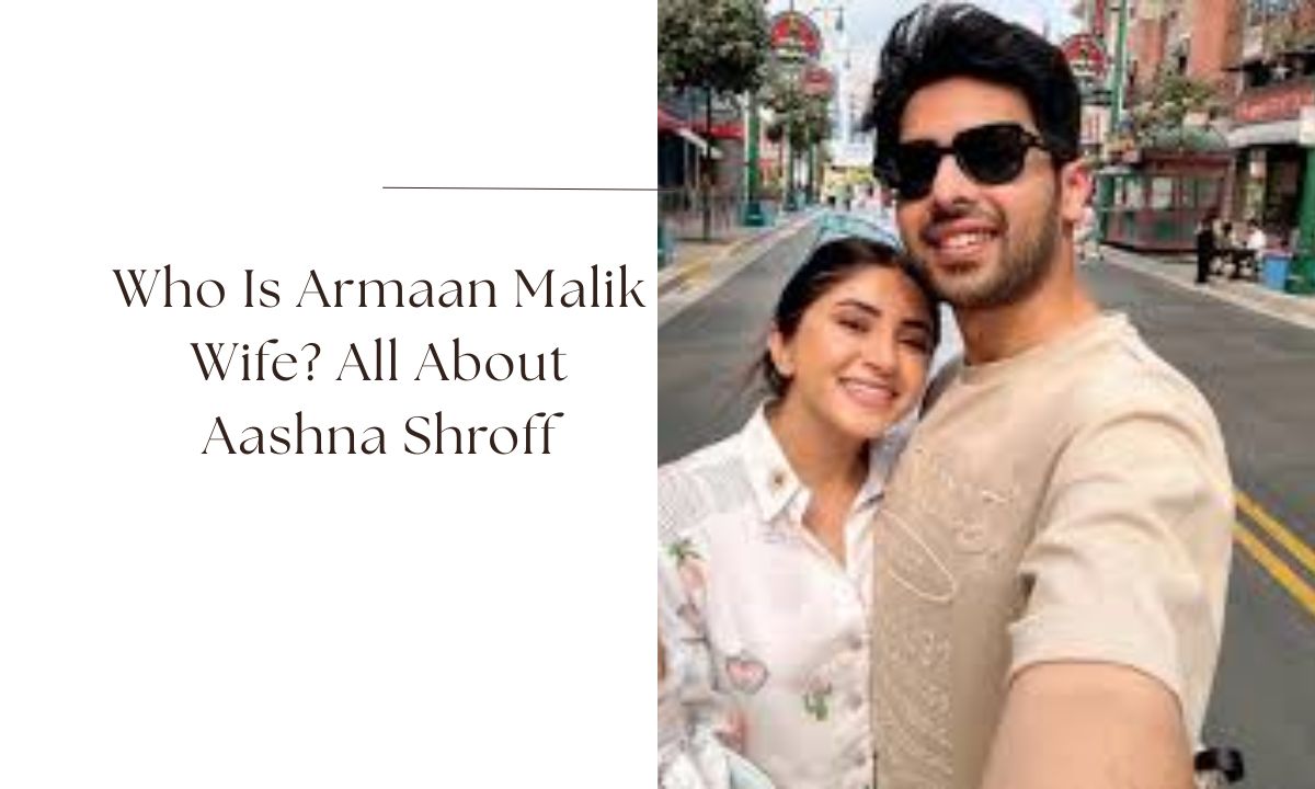 armaan malik wife