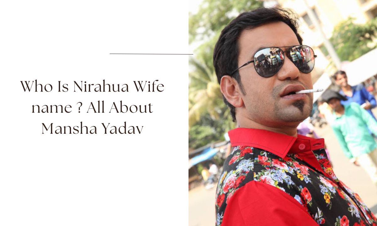 nirahua wife name