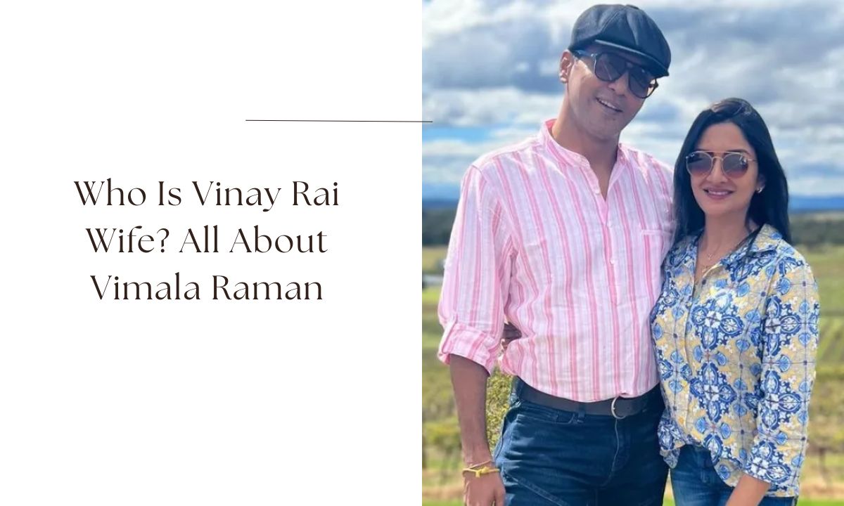 vinay rai wife