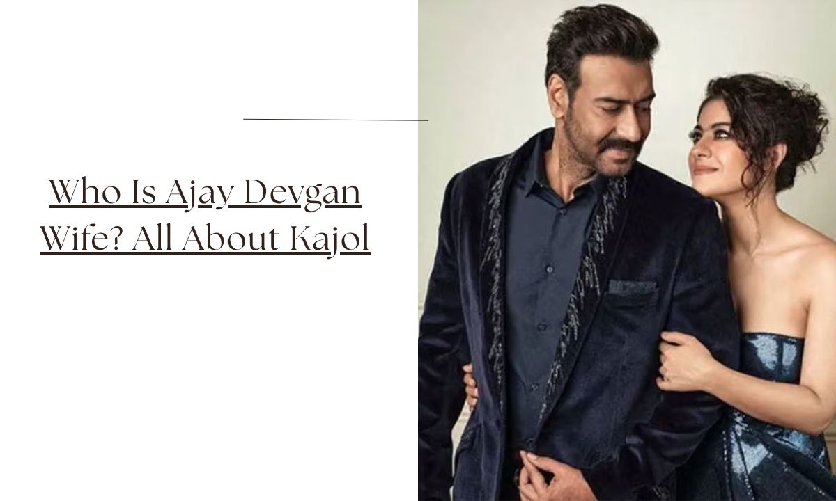 ajay devgan wife