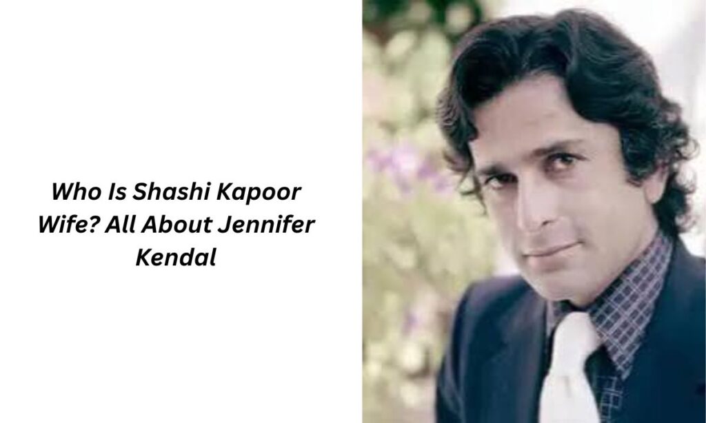 shashi kapoor wife
